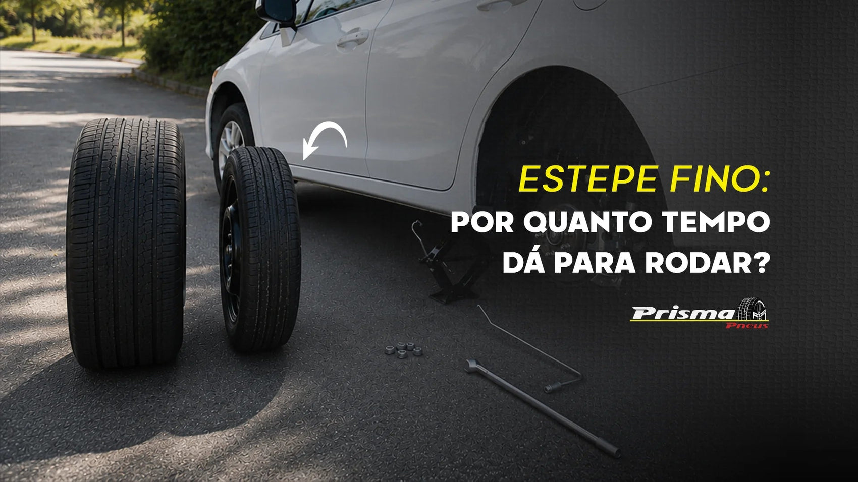 Estepe fino: por quanto tempo dá para rodar? - Prisma Pneus Revenda Oficial Pirelli em São Paulo