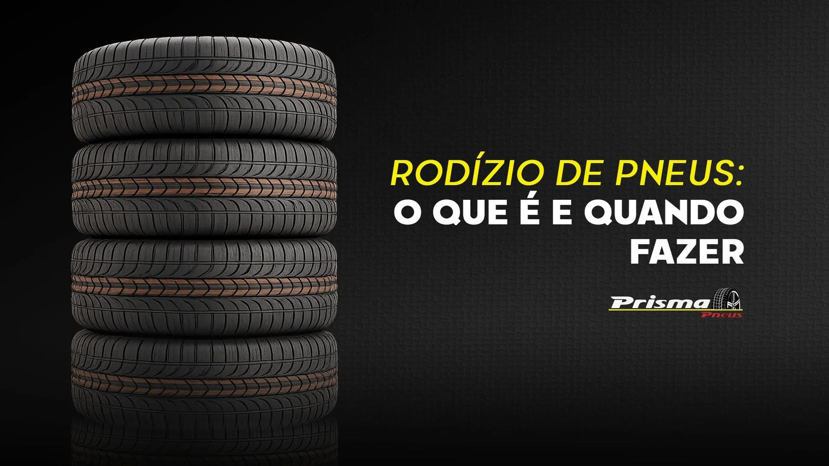 Rodízio de pneus: o que é e quando fazer - Prisma Pneus Revenda Oficial Pirelli em São Paulo